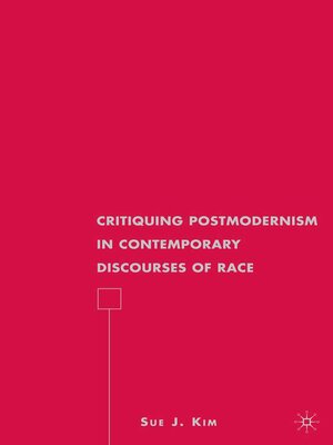 cover image of Critiquing Postmodernism in Contemporary Discourses of Race